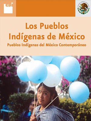 Los Pueblos Indígenas de México