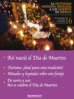 La Festividad Indígena Dedicada a los Muertos en México