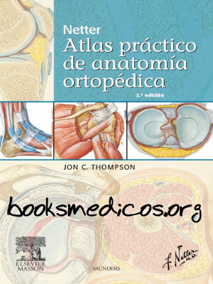 Atlas práctico de anatomia ortopédica