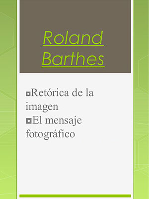 Barthes Roland El Mensaje Fotográfico
