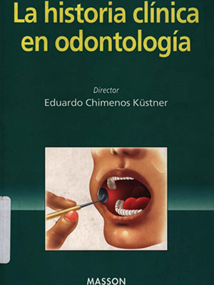 La historia clínica en odontología