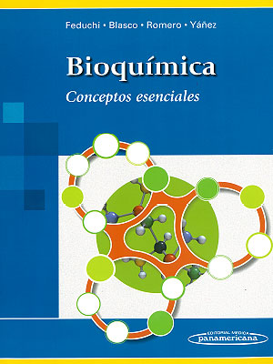 Bioquímica conceptos esenciales