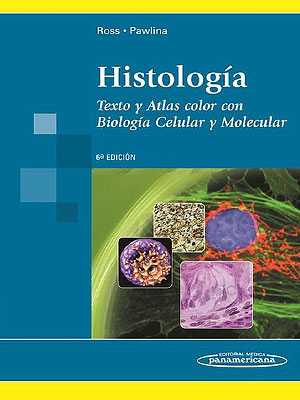 histología texto y atlas color con biología celular y molecular