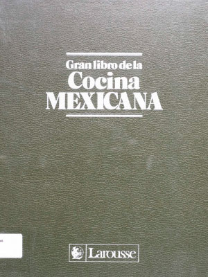 el gran libro de la cocina mexicana