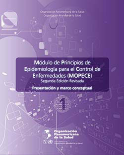 Módulo de Principios de Epidemiología para el Control de Enfermedades (MOPECE