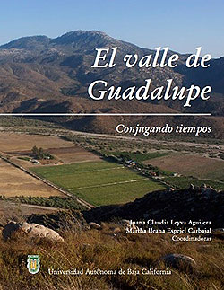 El Valle de Guadalupe, Conjugando Tiempos