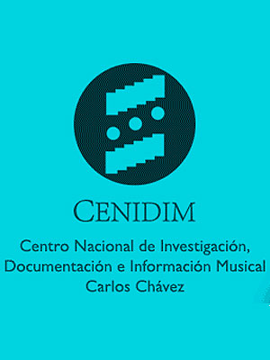 CENIDIM Centro Nacional de Investigación, documentación e información musical carlos chávez