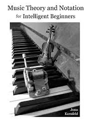 music theory and notation for intelligent beginners