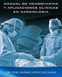 Manual de Hemodinámia y aplicaciones cínicas en Cardiología